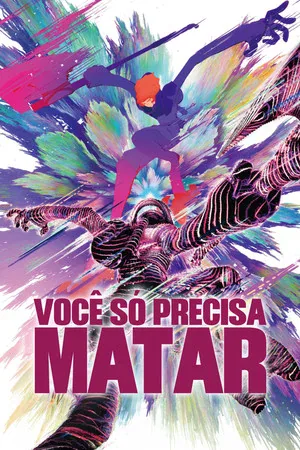 Você Só Precisa Matar (2026)
